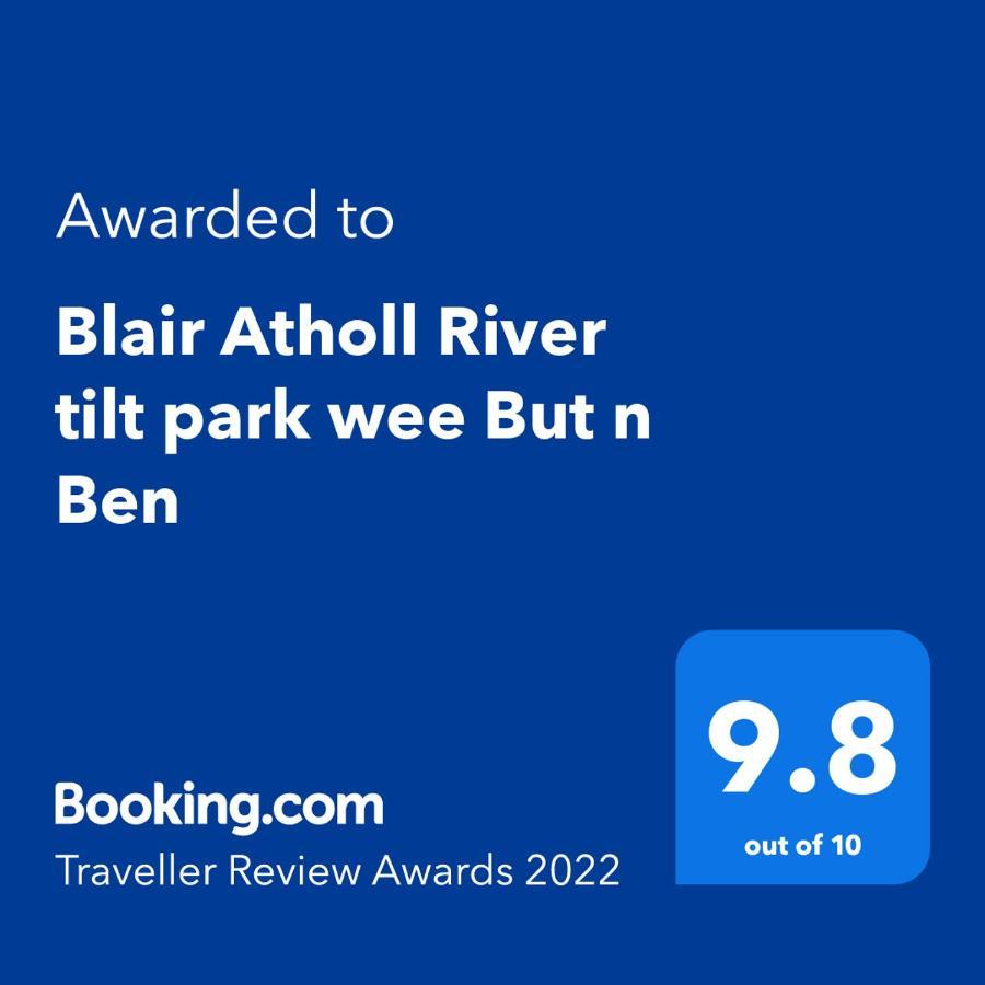 Blair Atholl River Tilt Park Wee But N Ben酒店 外观 照片